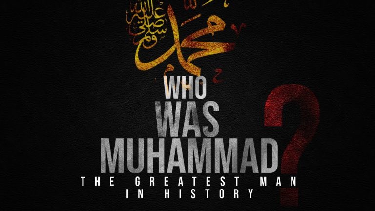 Prophet Muhammad – the Greatest Man in History