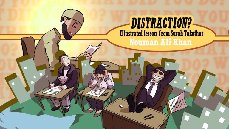 Distractions – a Lesson from Surah Takathur