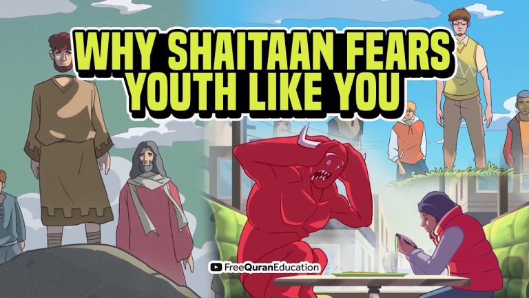 Why Shaytaan Fears Youth Like You